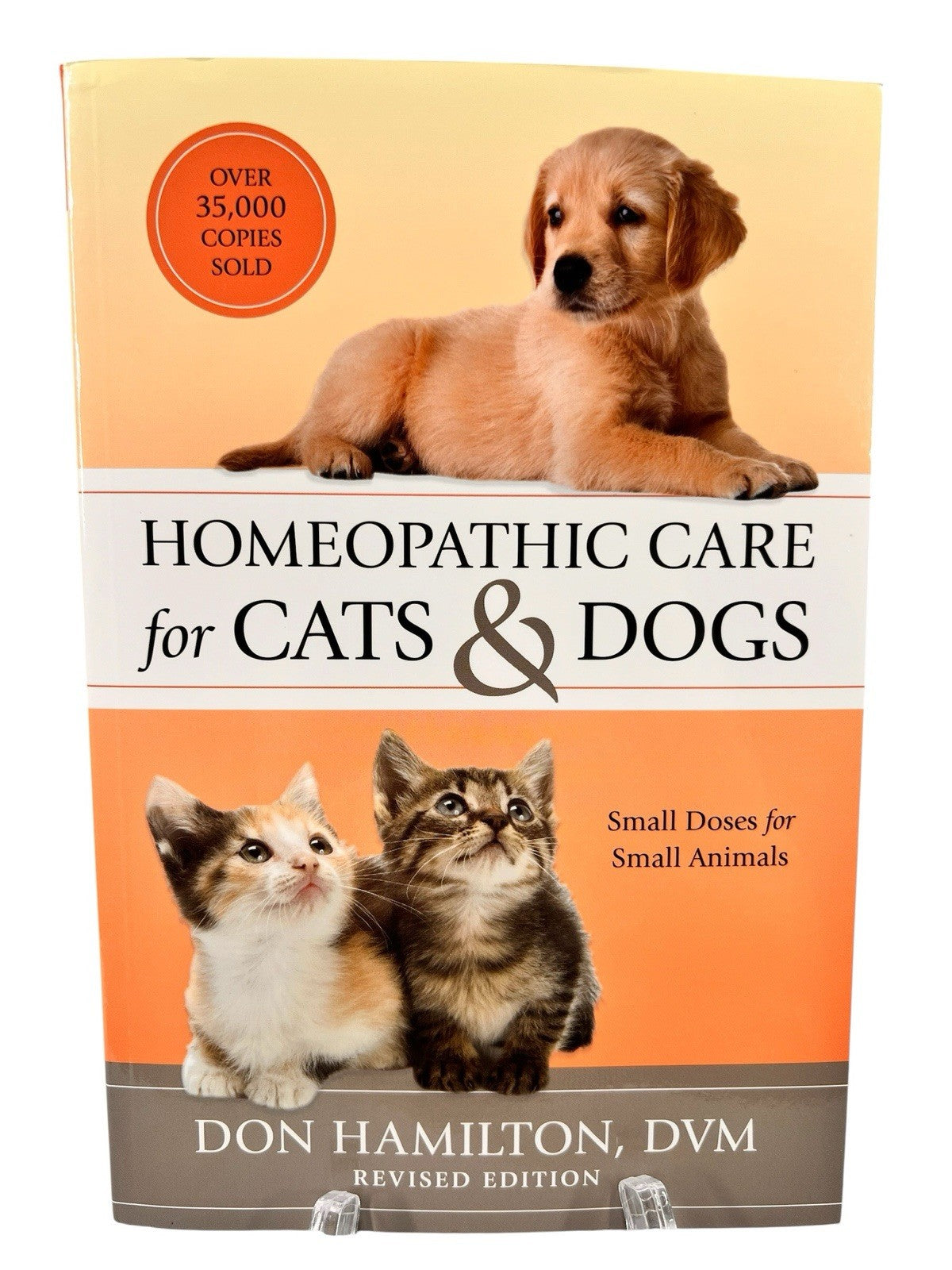 Homeopathic Care For Cats And Dogs by Don Hamilton Like New