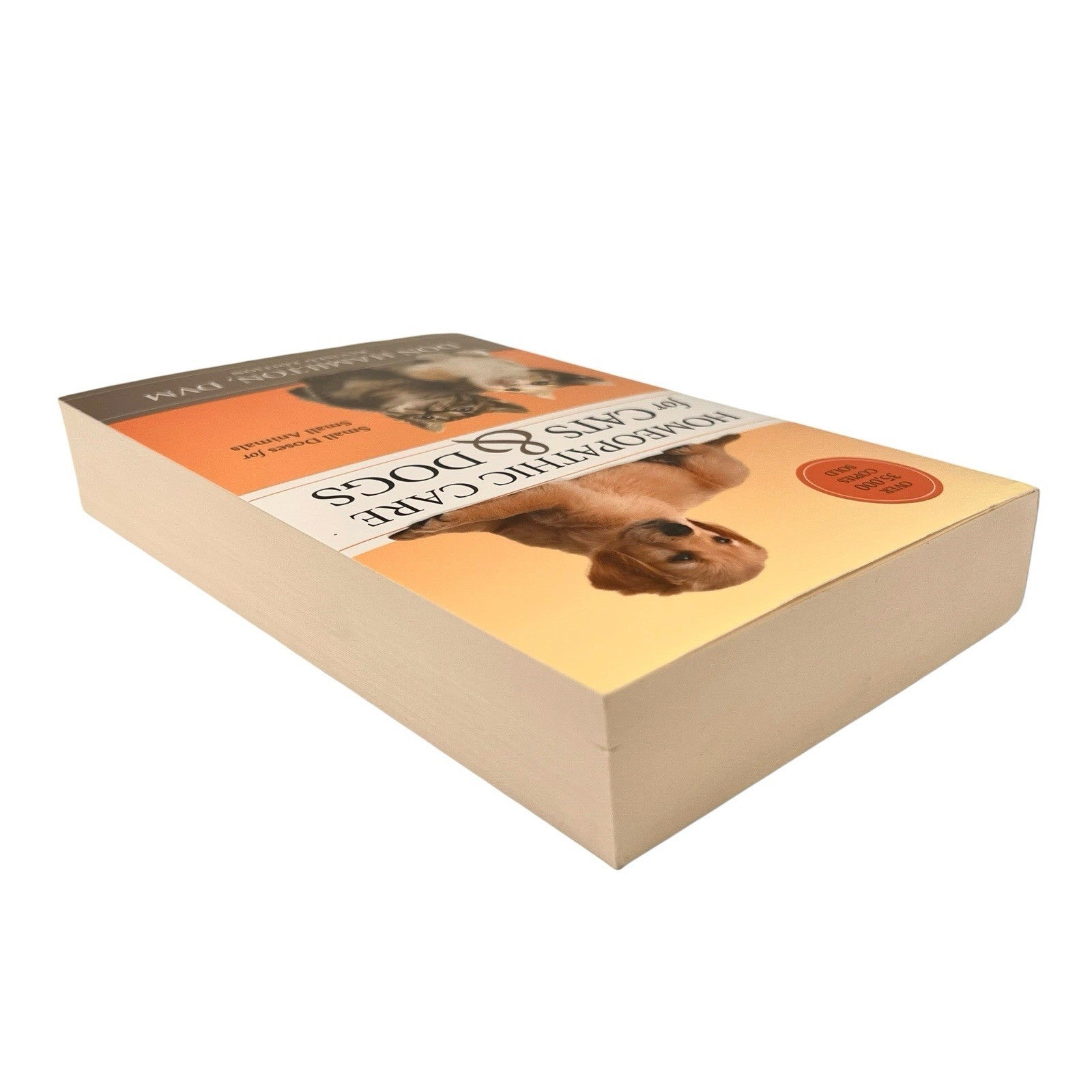 Homeopathic Care For Cats And Dogs by Don Hamilton Like New